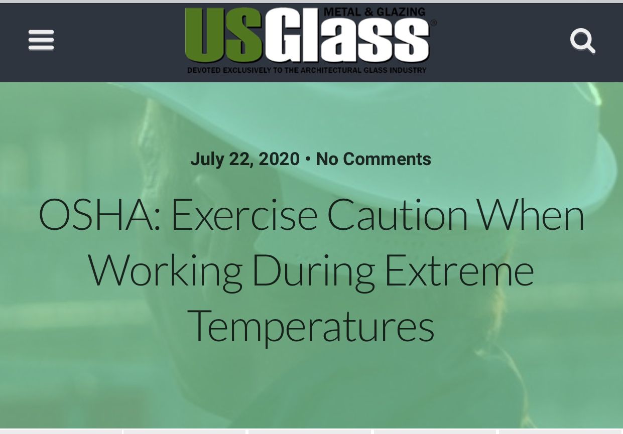 US Glass News Network: OSHA: Exercise Caution When Working During Extreme Temperatures