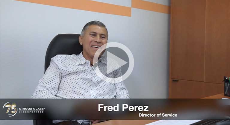 Fred Perez: 28 Years with Giroux Glass
