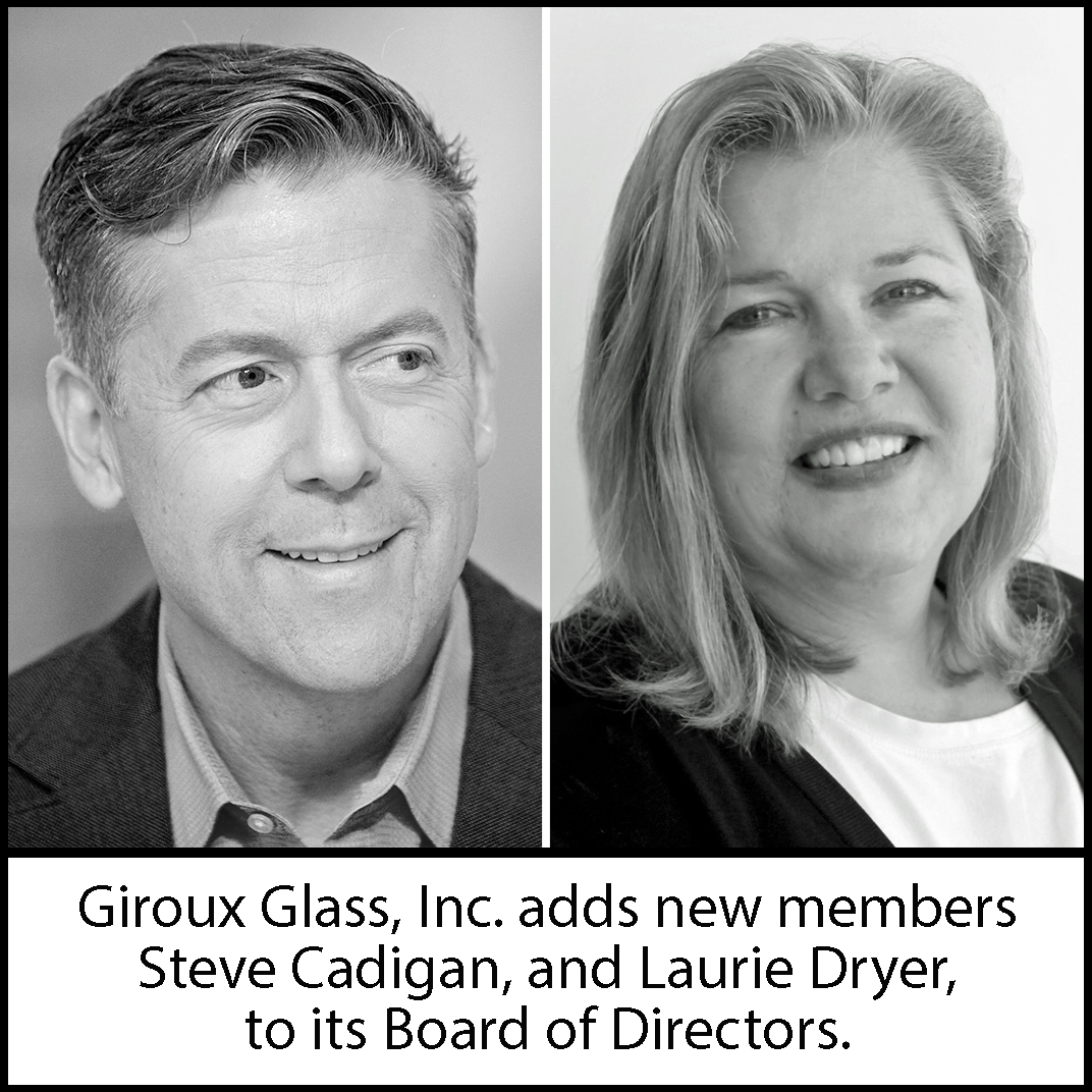 Giroux Glass Adds New Board Members