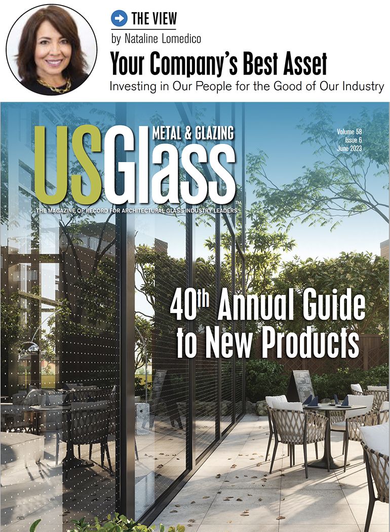 USGlass: Your Company’s Best Asset – The View by Nataline Lomedico