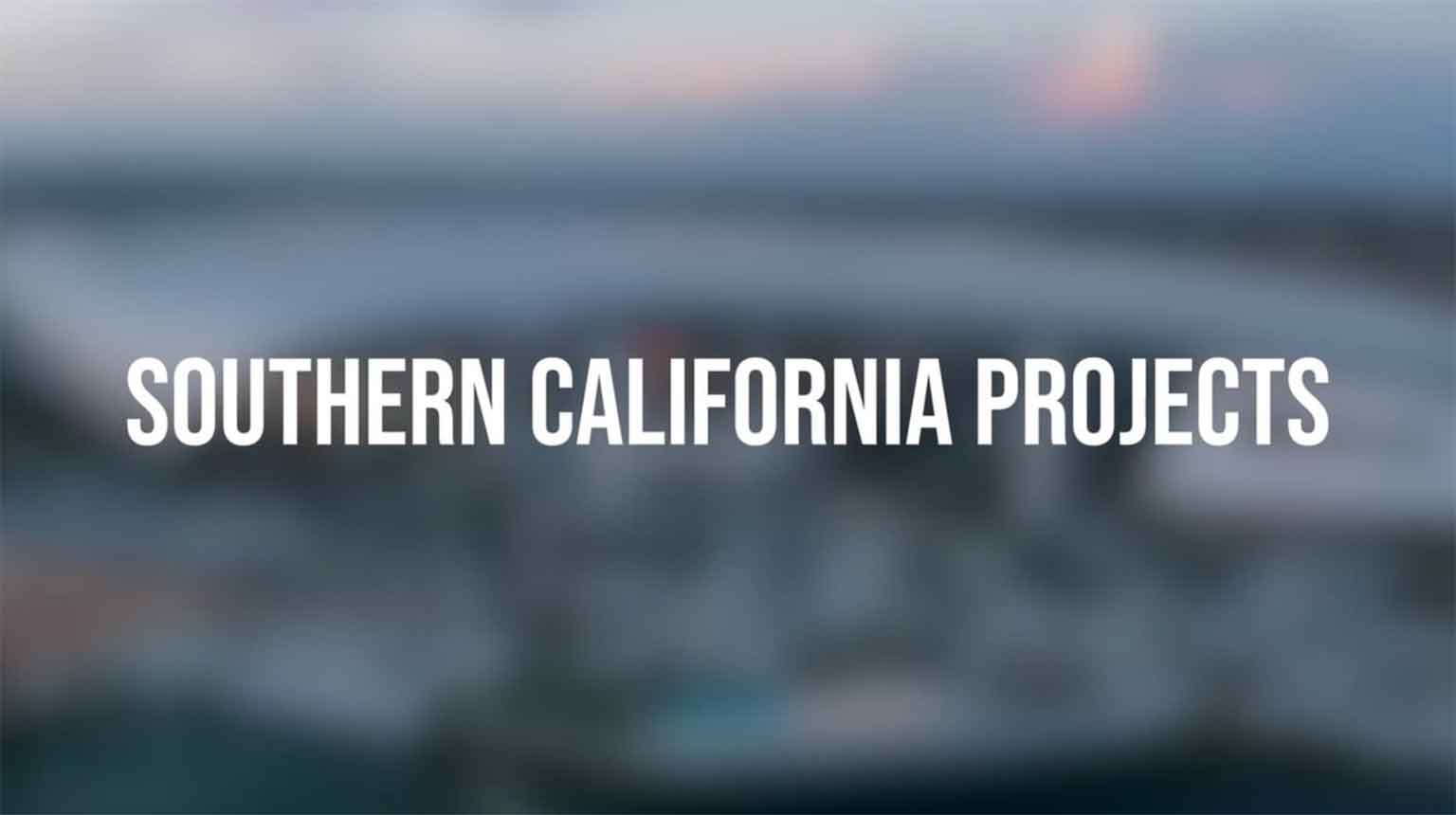 Southern California Projects