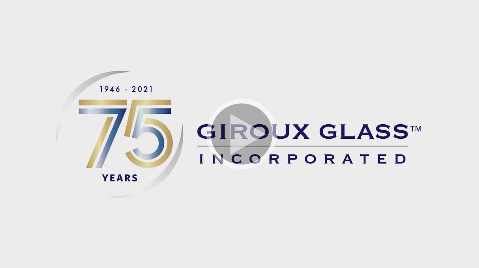 Giroux Glass 75th Anniversary